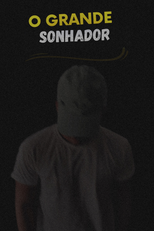 O Grande Sonhador (O Grande Sonhador)