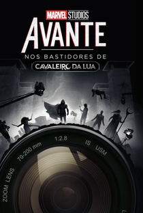 Avante: Nos Bastidores de Cavaleiro da Lua - Poster / Capa / Cartaz - Oficial 1