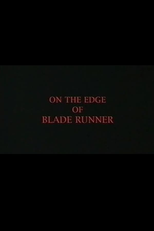 On the Edge of 'Blade Runner' (On the Edge of 'Blade Runner')