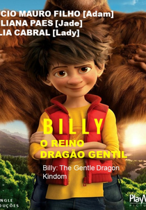 Billy: O Reino Dragão Gentil (Billy: The Gentle Dragon Kingdom)