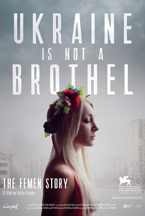 Ukraine Is Not a Brothel - Poster / Capa / Cartaz - Oficial 2