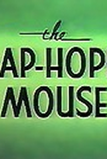 The Slap-Hoppy Mouse - Poster / Capa / Cartaz - Oficial 1