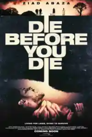 Poster 1 de Filme Die Before You Die (2024)