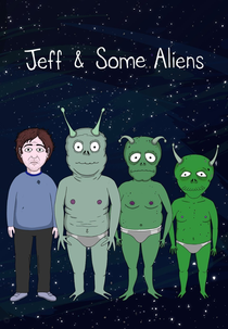 Jeff and Some Aliens (Jeff and Some Aliens)
