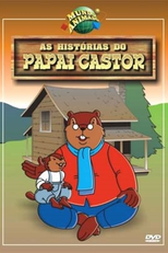 As Histórias do Papai Castor (Les histoires du Père Castor)
