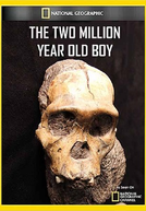 NatGeo- O menino de 2 milhões de anos