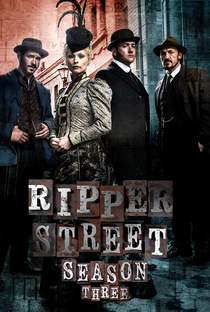 Ripper Street (3° Temporada) - Poster / Capa / Cartaz - Oficial 2