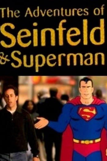 Poster de Série As Aventuras de Seinfeld & Superman (2003)
