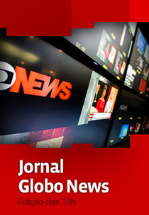Jornal Globonews - Edição das 18h (Jornal Globonews - Edição das 18h)