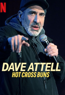Dave Attell: Hot Cross Buns (Dave Attell: Hot Cross Buns)