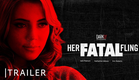 Her Fatal Fling | Trailer | Nicely Entertainment