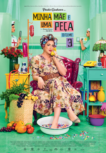 Minha Mãe é uma Peça 3 (Minha Mãe é uma Peça 3)
