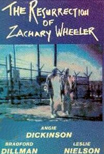 A Ressurreição de Zachary Wheeler - Poster / Capa / Cartaz - Oficial 1