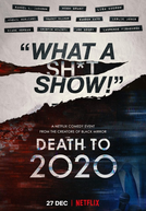2020 Nunca Mais (Death to 2020)
