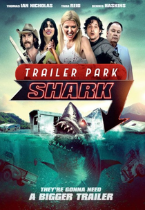 Choque de Tubarões (Trailer Park Shark)