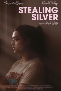 Stealing Silver - Poster / Capa / Cartaz - Oficial 2