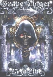 Grave Digger - 25 To Live (Grave Digger - 25 To Live)