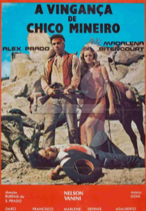 A Vingança de Chico Mineiro (A Vingança de Chico Mineiro)