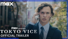 Tokyo Vice Season 2 | Official Trailer | Max