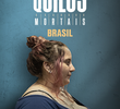 Quilos Mortais Brasil (1ª Temporada)