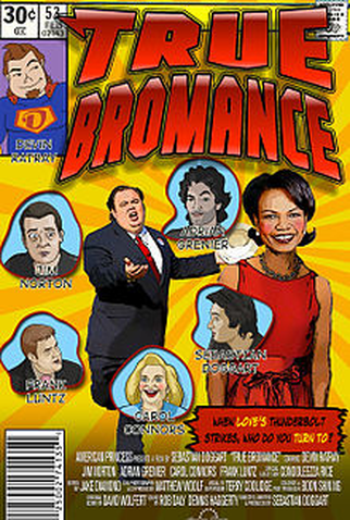 Poster 1 de Filme True Bromance  (2011)