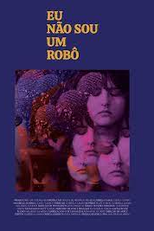 Eu Não Sou um Robô (Eu Não Sou um Robô)