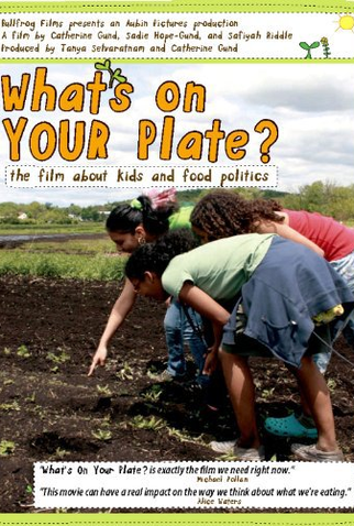 Poster 1 de Filme What's on Your Plate? (2009)