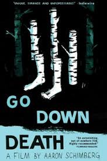 Poster de Filme Go Down Death (2013)
