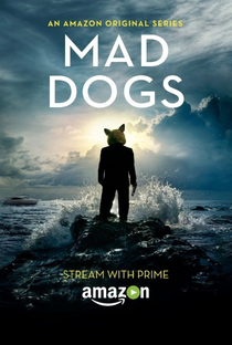 Mad Dogs US - Poster / Capa / Cartaz - Oficial 1
