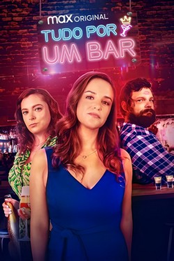  de Filme Tudo Por um Bar (2022)