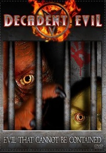 Decadent Evil (Decadent Evil)