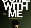 Come With Me