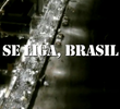 Se liga, Brasil