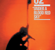 U2 - LIVE - Under a Blood Red Sky