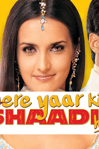 Poster de Filme Mere Yaar Ki Shaadi Hai (2002)