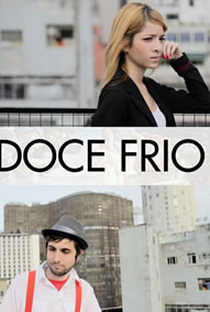 Doce Frio - Poster / Capa / Cartaz - Oficial 1