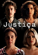 Justiça (1ª Temporada) (Justiça (1ª Temporada))