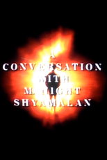 The Sixth Sense: A Conversation with M. Night Shyamalan (The Sixth Sense: A Conversation with M. Night Shyamalan)