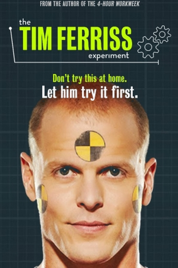 Poster de Série The Tim Ferriss Experiment (2013)