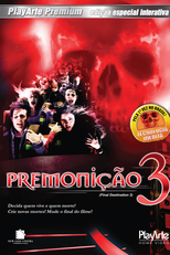 Premonição 3 - Edição Especial Interativa (Final Destiny 3 - Special Edition)