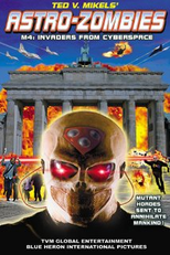 Astro Zombies: M4 - Invaders from Cyberspace (Astro Zombies: M4 - Invaders from Cyberspace)