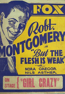 Conquistador Irresistível (But The Flesh Is Weak)