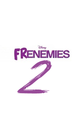 Inimigos de Infância 2 (Frenemies 2)