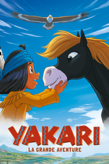 Yakari, a Spectacular Journey (Yakari, le film)