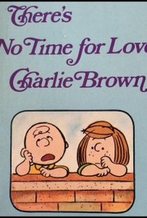 Não Há Tempo Para o Amor, Charlie Brown - Poster / Capa / Cartaz - Oficial 3
