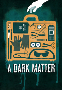 A Dark Matter (A Dark Matter)