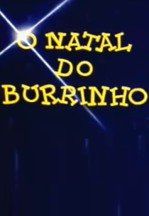 O Natal do Burrinho (O Natal do Burrinho)