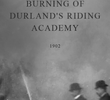 Burning of Durland’s Riding Academy