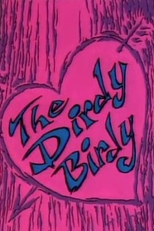 The Dirdy Birdy (The Dirdy Birdy)