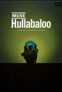 Muse - Hullabaloo: Live at Le Zenith, Paris - Poster / Capa / Cartaz - Oficial 1